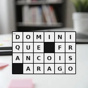 Hasło krzyżówkowe fizyk francuski matematyk i astronom 1786 1853 - dominique francois arago – rozwiązanie, synonimy, podpowiedzi i definicje krzyżówkowe